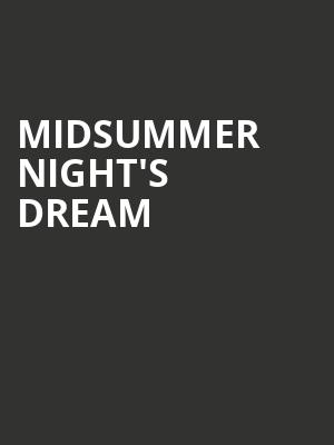 Midsummer Night's Dream at Criterion Theatre